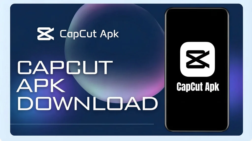 Capcut Apk Download